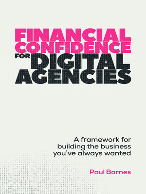 cover image of Financial Confidence for Digital Agencies